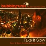 Asia DJ Lounge Vol. 2 - Take It Slow - Sexy Deep Beach Cocktail Lounge Chill House Music DJ Mix
