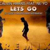 Calvin Harris Feat. Ne-Yo - Lets Go (DJ-Pulse's Sandstorm Experiment)