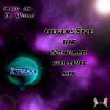 Gegens@tze the Schiller Chillout Mix