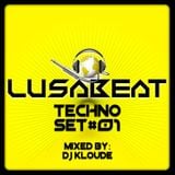 LUSABEAT - TECHNO MIXED BY DJ KLOUDE set#01