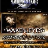 The Michael Spiggos Melodic Rock Show 08.11.2015 Featuring Tom Frelek (Waken Eyes)