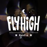 Fly High Radio (w/ Danny Scrilla Guest Mix) 05/04/2015
