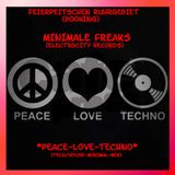 °_° 30.12.2013 °_° PEACE-LOVE-TECHNO (32min Mix) °_° 30.12.2013 °_°