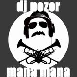 Dj Pozor @ Mana Mana Radio Show / Tilos Radio FM 90,3 / www.manamana.hu
