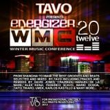 Tavo presents ENERGIZER (WMC 2012 Edition)