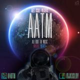 All About The Music Ep. 2 -Trance