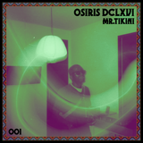 Osiris DCLXVI 001 by Mr.Tikini