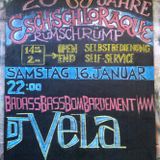 DJ VELA in ESCHSCHLORAQUE Jan.2016