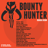 Bounty Hunter mixed by Ragga Scum