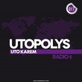 Uto Karem - Utopolys Radio 017 (May 2013)