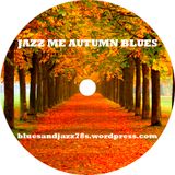 Jazz Me Autumn Blues