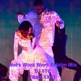 Rihanna Work Work Work Riddim Mix