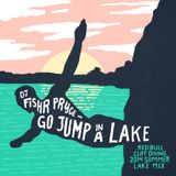 Go Jump In a Lake