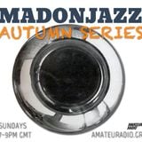 MADONJAZZ - Autumn Series - 201013