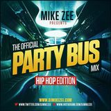 Party Bus Mix (Hip Hop Edition)