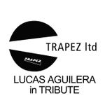 Lucas Aguilera @ Tribute of Trapez