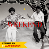 Something for the weekend - vol. 6