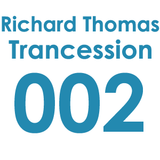 Trancession with Richard Thomas Episode 002