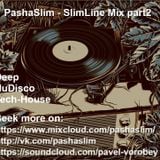 SlimLine Mix part2
