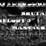 DJ Anakonda - Brutal Melody Massacre 5