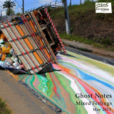 Ghost Notes - Mixed Feelings (May 2013)