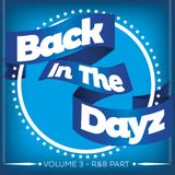 Back In The Dayz 3- The R&B part