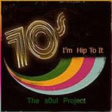 Hip To The 70's