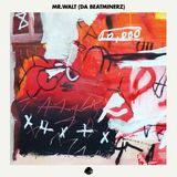 Mr. Walt (Da Beatminerz, USA) - Guest Mix for Andrew Meza's BTS Radio ('11)
