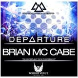 Trio Promotions Presents: Brian Mc Cabe - D E P A R T U R E (Competition Mix)