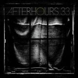 Afterhours 33
