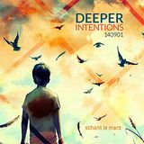 Deeper Intentions - 140901