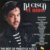 Dj Cisco EL Nino - Best of Freestyle Vol. 1