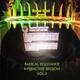 Bruno Mad - Radical Resistance Interactive Session vol.3