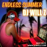 DJ WILL Z - Endless Summer - 9.2012