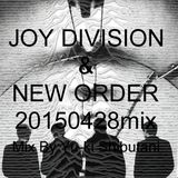 Joy Division & New Order Mix (Plastic-Mix20150428)
