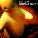 The Sticky & Sandy Halloween 2011 Mix