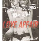 TelarCitySoundsOrchestra (Jackin'I'm! & Audiomasón) @ LOVE AFFAIR