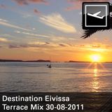 Destination Eivissa Terrace Mix 30-08-2011