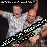 WEEK 29 Preparty (July 16 - July 22)