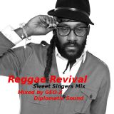 Reggae Revival - Sweet Singers Mix -