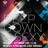Deep Down & Sexy Mixed By Petros Macris (Sep.2012)
