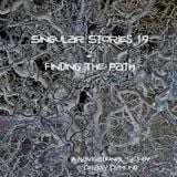 Singular Stories 19 :: Finding The Path