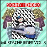 The Mustache Rides: Volume 8