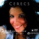 Cerecs Radio Show Ep 17 Guest Mix by DJ Melowdee