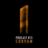 Monolith Podcast #15 Corvum
