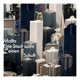 Malta Beat Tapes Vol. 1 - The Found Tape/ Eine Stadt sucht einen Schuft