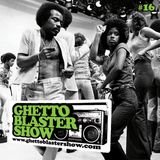 GHETTOBLASTERSHOW #16 (mar.06/10)
