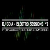 DJ Goia - Electro Sessions #2