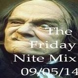 The Friday Nite Mix 09/05/14