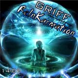 Griff - ReInKarmation 14-02